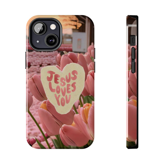Jesus Loves You Tough Phone Case — Pink Tulip Floral Christian iPhone Cover